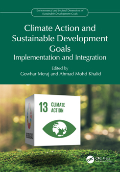 Hardcover Climate Action and Sustainable Development Goals: Implementation and Integration Book