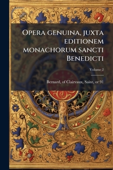 Paperback Opera genuina, juxta editionem monachorum sancti Benedicti; Volume 2 [Latin] Book