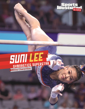 Library Binding Suni Lee: Gymnastics Superstar Book