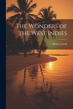 Paperback The Wonders of the West Indies Book