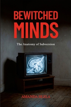 Paperback Bewitched Minds: The Anatomy of Subversion Book