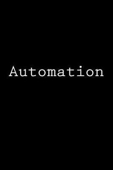 Paperback Automation: Notebook Book