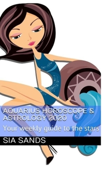 Aquarius Horoscope & Astrology 2020: Your weekly guide to the stars