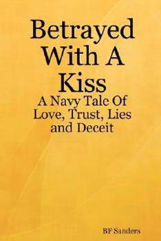 Paperback Betrayed With A Kiss Book