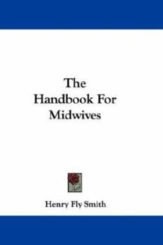 Hardcover The Handbook For Midwives Book
