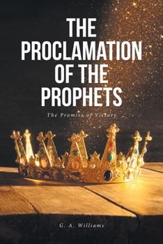 Paperback The Proclamation of the Prophets: The Promise of Victory Book