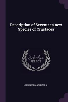 Paperback Description of Seventeen new Species of Crustacea Book