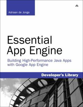 Paperback Essential App Engine: Building High-Performance Java Apps with Google App Engine Book