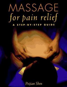 Paperback Massage for Pain Relief: A Step-by-Step Guide Book