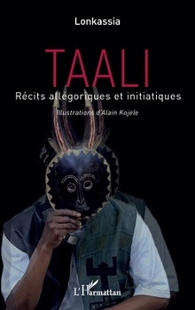 Paperback Taali: Récits allégoriques et initiatiques [French] Book