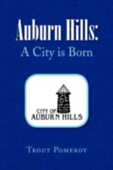 Paperback Auburn Hills: A City Is Born Book