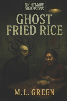 Paperback Ghost Fried Rice (Nightmare Dimensions) Book