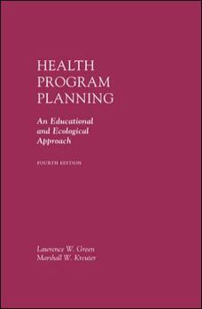 Hardcover Health Program Planning: An Educational and Ecological Approach Book