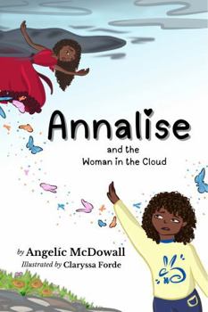 Paperback Annalise and the Woman in the Cloud Book