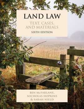 Paperback Land Law Sixth Edition: Text, Cases, and Materials Book