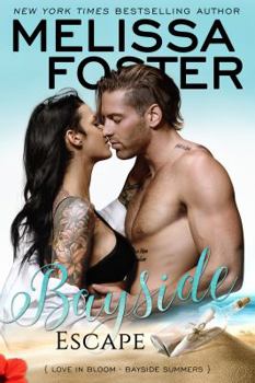 Bayside Escape - Book #42 of the Love in Bloom