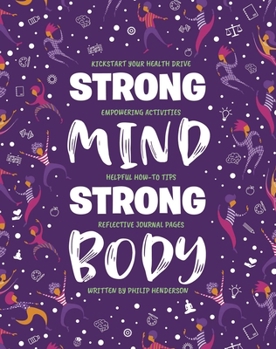 Paperback Strong Mind, Strong Body: Guide and Journal Book