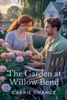 Paperback The Garden at Willow Bend Book