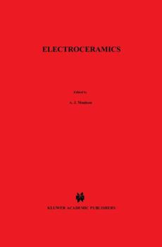 Hardcover Electroceramics: Materials, Properties, Applications Book