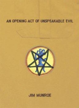 Paperback An Opening Act of Unspeakable Evil Book