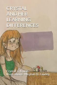 Paperback Crystal and Her Learning Differences Book