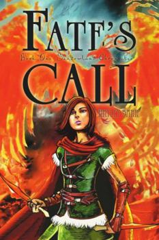 Hardcover Fate's Call: Book One: Shadowland Chronicles Book