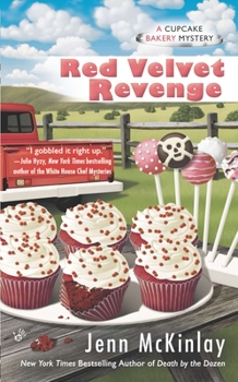 Red Velvet Revenge - Book #4 of the Cupcake Bakery Mystery