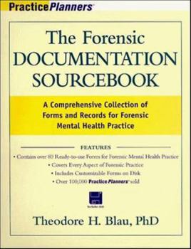 Paperback The Forensic Documentation Sourcebook: A Comprehensive Collection of Forms and Records for Forensic Mental Health Practice [With CDROM] Book