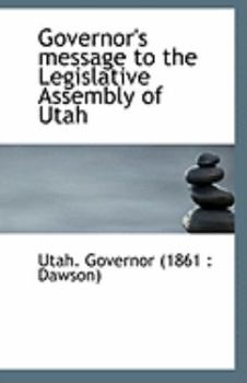 Governor's Message to the Legislative Assembly of Utah