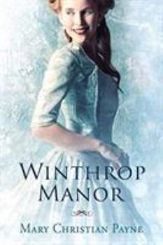 Paperback Winthrop Manor: A Historical Romance Novel Book