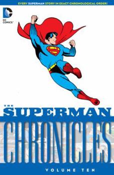 The Superman Chronicles Volume 10. - Book  of the Superman (1939-2011)