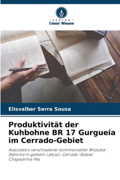Paperback Produktivität der Kuhbohne BR 17 Gurgueia im Cerrado-Gebiet [German] Book