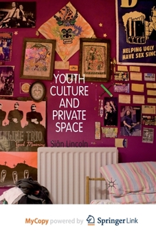Paperback Youth Culture and Private Space Book