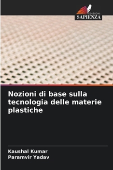 Paperback Nozioni di base sulla tecnologia delle materie plastiche [Italian] Book