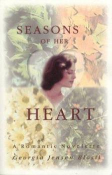 Paperback Seasons of Her Heart: A Romantic Novelette Book