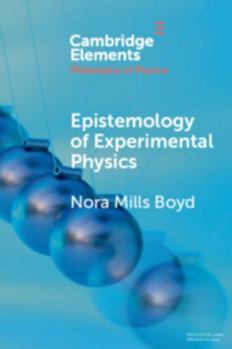 Paperback Epistemology of Experimental Physics Book