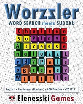 Worzzler (English, Challenger, 400 Puzzles) 2017.11: Word Search meets Sudoku