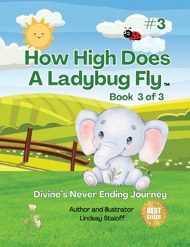 Paperback How High Does A Ladybug Fly: Book 3 of 3 Book