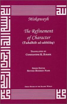 Paperback The Refinement of Character: Tahdhaib Al-Akhlaaq Book