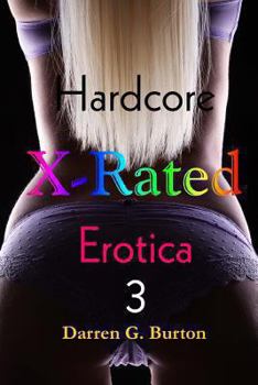 Paperback X-Rated Hardcore Erotica 3 Book