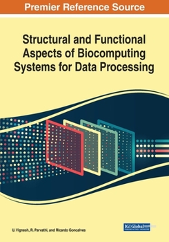 Paperback Structural and Functional Aspects of Biocomputing Systems for Data Processing Book