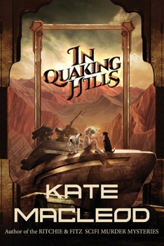 In Quaking Hills - Book #2 of the Travels of Scout Shannon