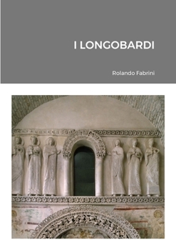 Paperback I Longobardi [Italian] Book