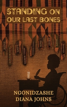 Paperback Standing on our Last Bones Book