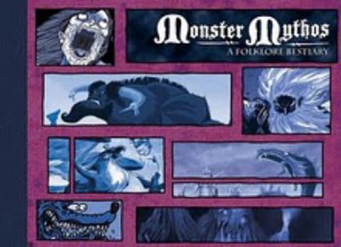 Hardcover Monster Mythos: A Folklore Bestiary Book