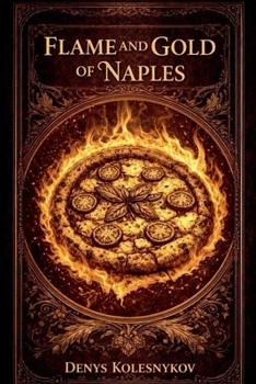 Flame and Gold of Naples