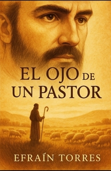 Paperback El Ojo de un Pastor [Spanish] Book