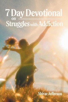 Paperback 7 Day Devotional on Struggles with Addiction Book