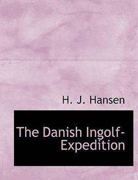Paperback The Danish Ingolf-Expedition [Large Print] Book