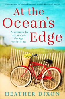 Paperback At the Ocean's Edge: A Heart-Warming and Emotional Page-Turner That Will Sweep You Off Your Feet Book